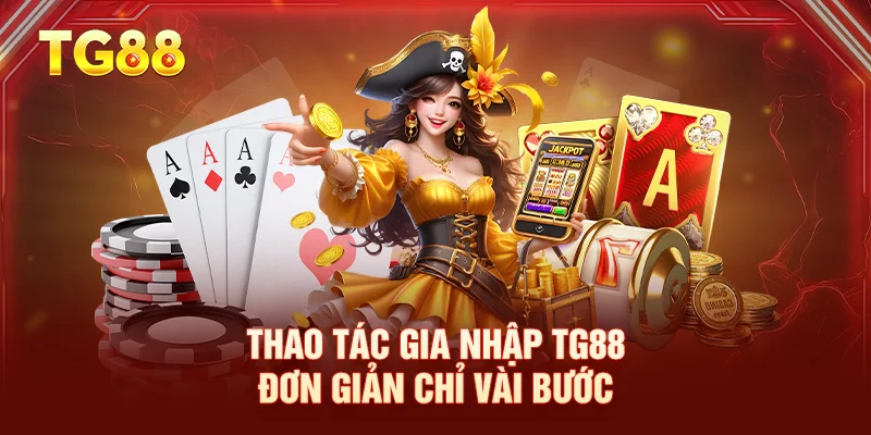 Thao tác gia nhập đơn giản chỉ vài bước